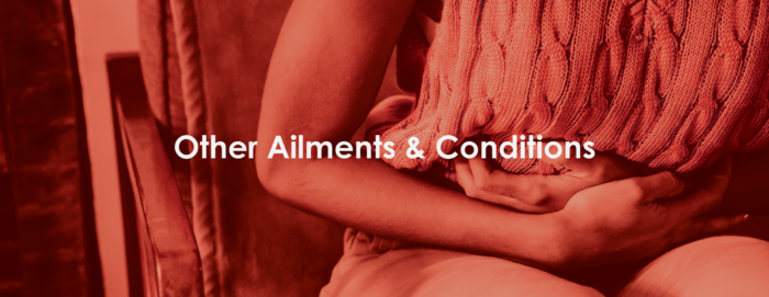 Other Miscellaneous Ailments Conditions